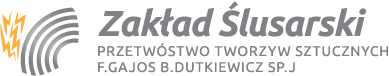 Zakład Ślusarski - przetwórstwo tworzyw sztucznych F.Gajos B.Dutkiewicz Sp.J.